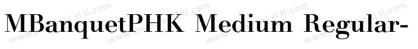 MBanquetPHK Medium Regular字体转换